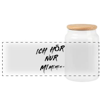Ich Höre Immer Nur - MI MI MI Geschenk Idee Frau - Panorama Keksdose mit Holzdeckel - Weiß - Vorne