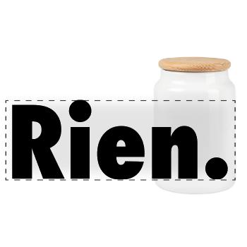 Nothing. or almost nothing satirical slogan anti slogan - Panoramic Cookie Jar with Wooden Lid - white - Front