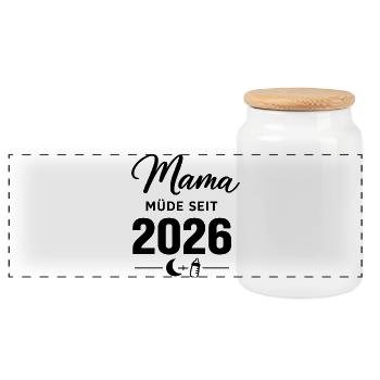 Mama müde seit 2026 süßes Baby Statement - Panorama Keksdose mit Holzdeckel - Weiß - Vorne