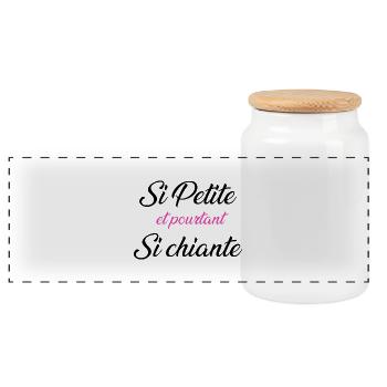 si petite et pourtant si chiante - Boîte à biscuits avec couvercle en bois - blanc - Devant