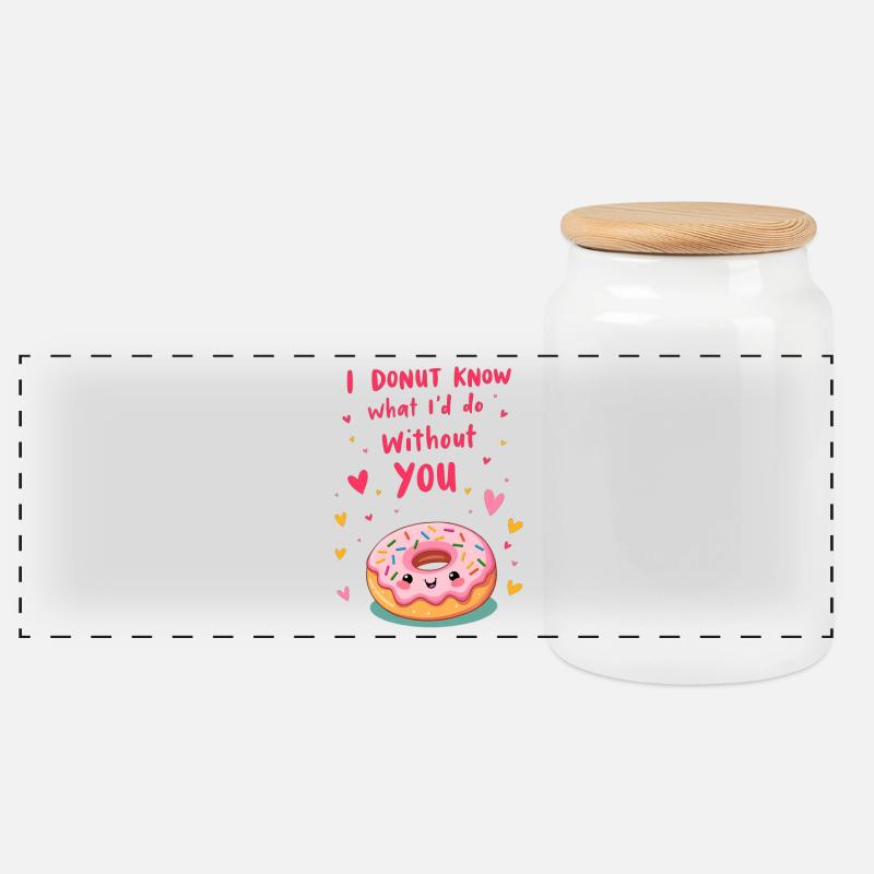 I donut know what I'd do without you - Panorama Keksdose mit Holzdeckel - Weiß