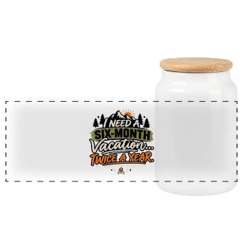 Six-Month Vacation – Camping Humor - Panoramic Cookie Jar with Wooden Lid - white - Front