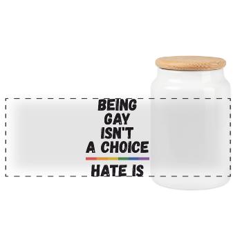LGBT Pride Month - Being Gay Isn't A Choice. - Panoramic Cookie Jar with Wooden Lid - white - Front