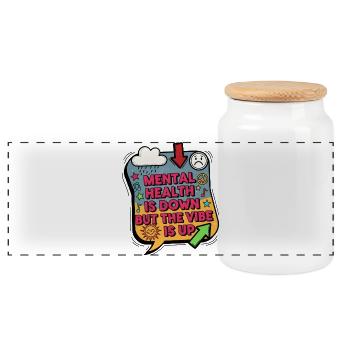 Mental Health Is Down But The Vibe Is Up - Panoramic Cookie Jar with Wooden Lid - white - Front