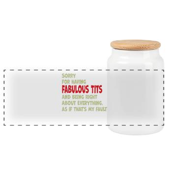 Sorry I'm fabulous - Panoramic Cookie Jar with Wooden Lid - white - Front