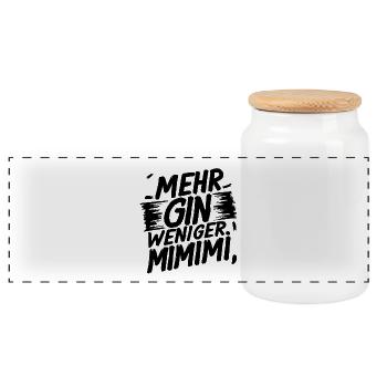 Mehr Gin, weniger MIMIMI - Panorama Keksdose mit Holzdeckel - Weiß - Vorne