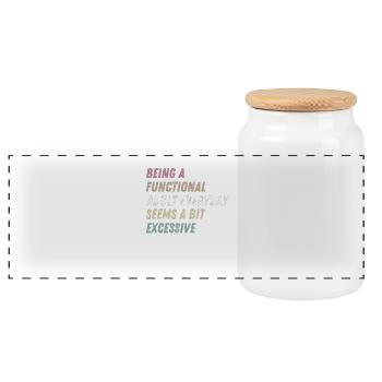 Functional Adult Every Day Seems a Bit Excessive - Panoramic Cookie Jar with Wooden Lid - white - Front