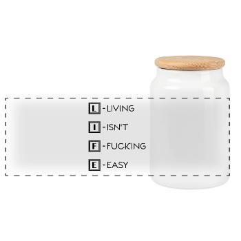 Leben / Life / Living isn't fucking easy - Panoramic Cookie Jar with Wooden Lid - white - Front