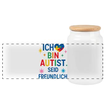 Ich bin Autist seid freundlich Spruch Geschenk - Panorama Keksdose mit Holzdeckel - Weiß - Vorne