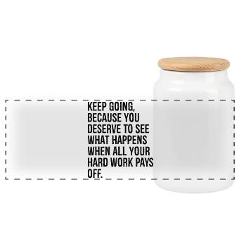 keep going because you deserve to see what happens - Panoramic Cookie Jar with Wooden Lid - white - Front
