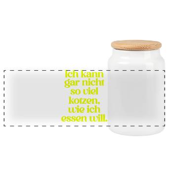 I CAN'T PUKE AS MUCH AS I EAT... - Panoramic Cookie Jar with Wooden Lid - white - Front