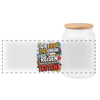 Ich Liebe Dich Mehr Als Reisen Humor - Panorama Keksdose mit Holzdeckel - Weiß - Vorne