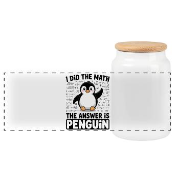 I Did The Math The Answer Is Penguin - Panorama Keksdose mit Holzdeckel - Weiß - Vorne