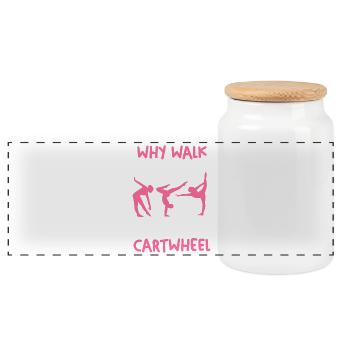 Cartwheel Instead of Walking Fitness Saying - Panoramic Cookie Jar with Wooden Lid - white - Front