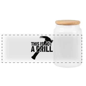 This Is Not A Drill . Hammer - Panoramic Cookie Jar with Wooden Lid - white - Front