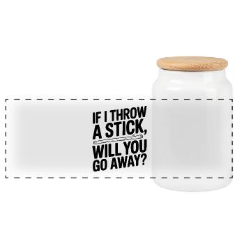 If I Throw a Stick, Will You Go Away? - Panoramic Cookie Jar with Wooden Lid - white - Front