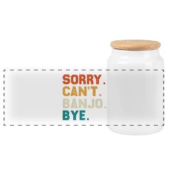 Sorry Can't Banjo Bye - Panoramic Cookie Jar with Wooden Lid - white - Front