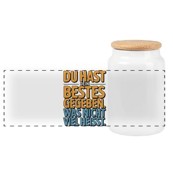 You did your best, which doesn't mean much - Panoramic Cookie Jar with Wooden Lid - white - Front