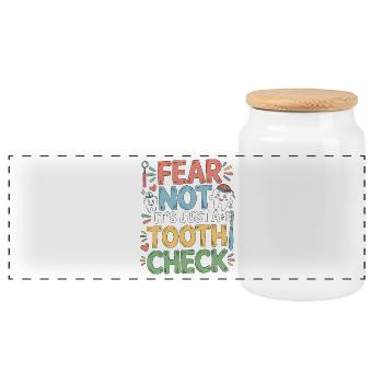 Pediatric Dentist Fear Not It's Just A Dentistry - Panoramic Cookie Jar with Wooden Lid - white - Front