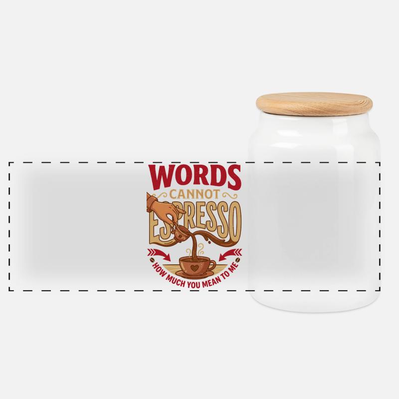 Words Cannot Espresso How Much You Mean To Me - Panorama Keksdose mit Holzdeckel - Weiß