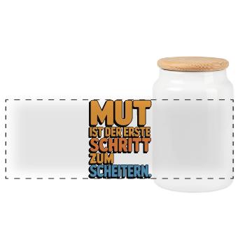 Courage is the first step to failure - Panoramic Cookie Jar with Wooden Lid - white - Front