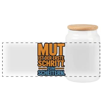 Courage is the first step to failure - Panoramic Cookie Jar with Wooden Lid - white - Front
