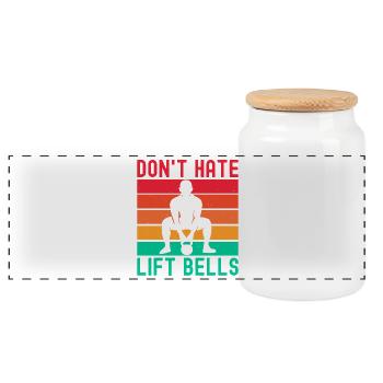 Fitness Fanatics Don ́t Hate Lift Bells - Panoramic Cookie Jar with Wooden Lid - white - Front