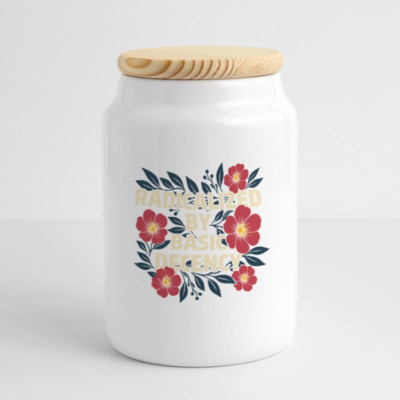 Radicalized Basic Decency Kindness Human Rights Panoramic Cookie Jar with Wooden Lid