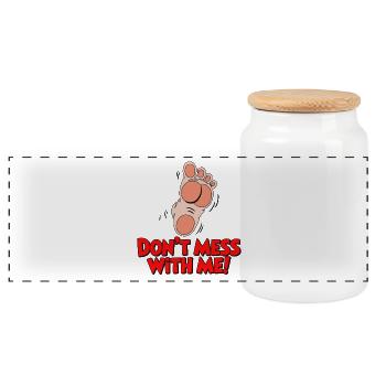 Don't Mess With Me Foot Graphic - Panoramic Cookie Jar with Wooden Lid - white - Front