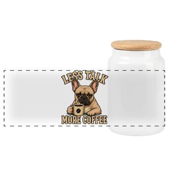 French Bulldog Coffee Saying Shirt - Panoramic Cookie Jar with Wooden Lid - white - Front