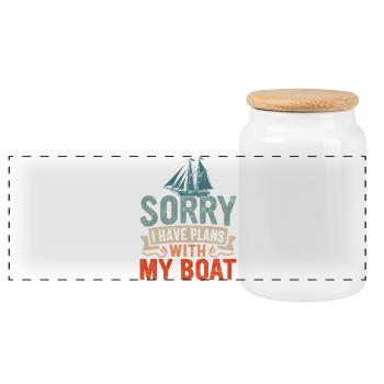 Sorry I Have Plans With My Boat Captain Sail Sailo - Panoramic Cookie Jar with Wooden Lid - white - Front