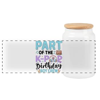 Part Of The K-Pop Birthday Boy Crew - Panoramic Cookie Jar with Wooden Lid - white - Front