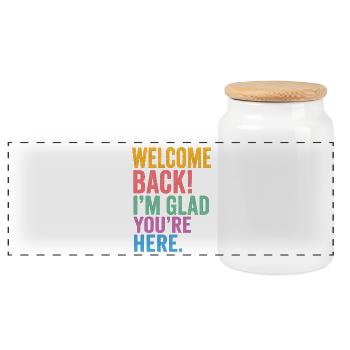 Welcome Back! I'm Glad You're Here - Panoramic Cookie Jar with Wooden Lid - white - Front