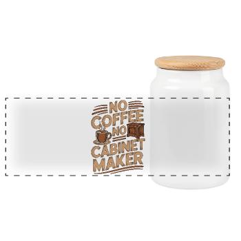 Cabinet Maker No Coffee No Carpenter Coffee Lover - Panoramic Cookie Jar with Wooden Lid - white - Front