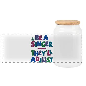 Be a Singer. They’ll adjust - Panorama Keksdose mit Holzdeckel - Weiß - Vorne