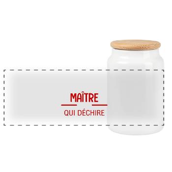 je suis un maitre qui déchire - Panoramic Cookie Jar with Wooden Lid - white - Front