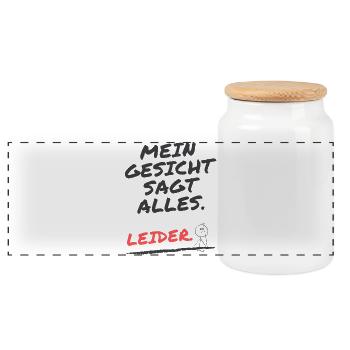 Mein Gesicht sagt alles. Leider. – Sarkastisches S - Panorama Keksdose mit Holzdeckel - Weiß - Vorne