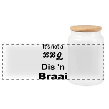 It's not a BBQ Dis 'n Braai - Panoramic Cookie Jar with Wooden Lid - white - Front