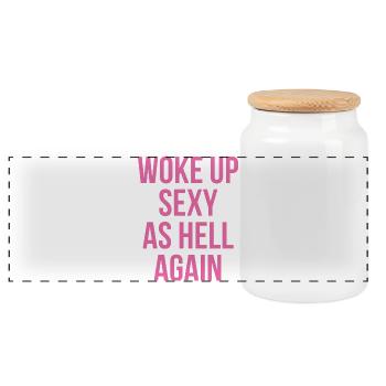 Woke Up Sexy As Hell Again - Panorama Keksdose mit Holzdeckel - Weiß - Vorne