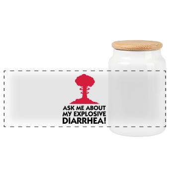 Ask me about my explosive diarrhea! - Panoramic Cookie Jar with Wooden Lid - white - Front