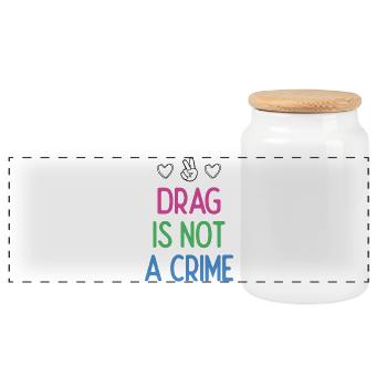 LGBTQ Pride Month - Drag is not A Crime - Panoramic Cookie Jar with Wooden Lid - white - Front