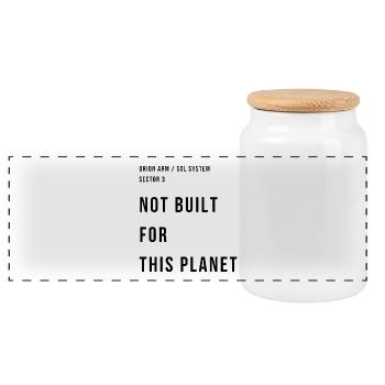 NICHT FÜR DIESEN PLANETEN GEBAUT - Panorama Keksdose mit Holzdeckel - Weiß - Vorne