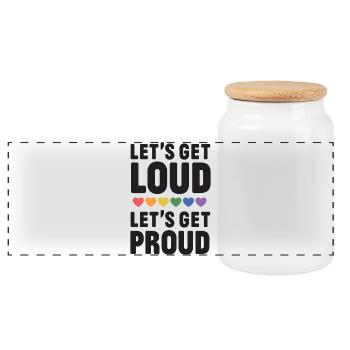 LGBT Pride Month - Let's get Loud, let's get proud - Panoramic Cookie Jar with Wooden Lid - white - Front