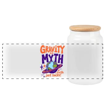 GRAVITY IS A MYTH—THE EARTH JUST SUCKS, PHYSICS - Panoramic Cookie Jar with Wooden Lid - white - Front