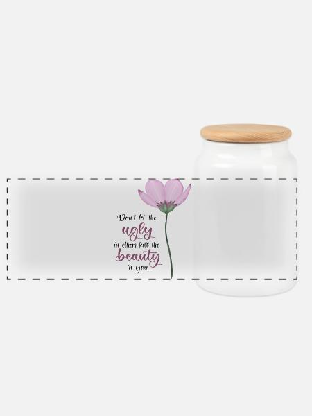 Don't Let The Ugly Kill The Beauty In You - Panorama Keksdose mit Holzdeckel - Weiß