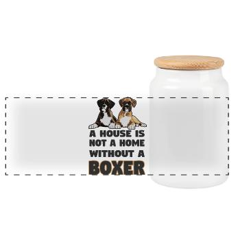 A House Is Not A Home Without A Boxer  - Panoramic Cookie Jar with Wooden Lid - white - Front