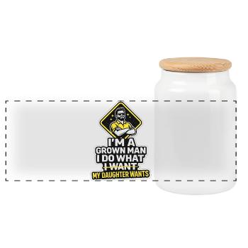 I'm A Grown Man I Do What My Daughter Wants - Panoramic Cookie Jar with Wooden Lid - white - Front