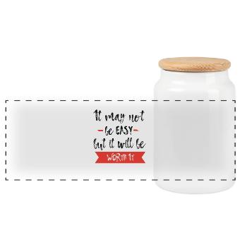 It may not be easy but it will be worth it T-Shirt - Panoramic Cookie Jar with Wooden Lid - white - Front