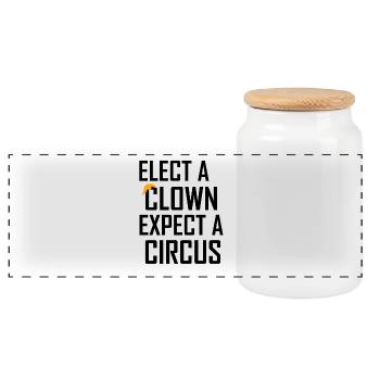 Choose a Clown Expect a Circus Anti- - Panoramic Cookie Jar with Wooden Lid - white - Front