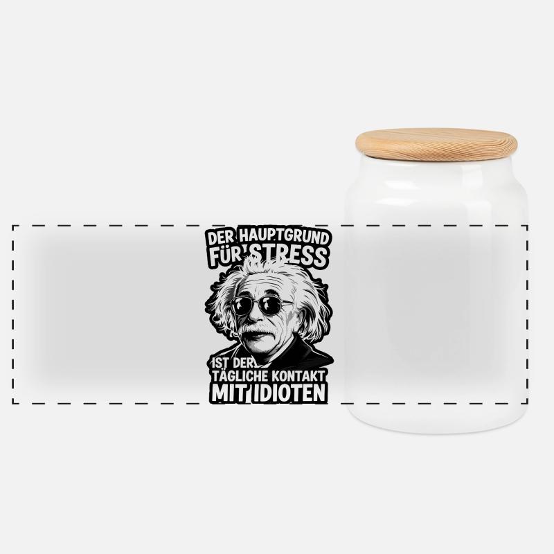 Einstein Zitat Stress Idioten Spruch - Panorama Keksdose mit Holzdeckel - Weiß